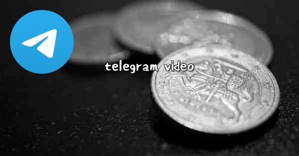 telegram video