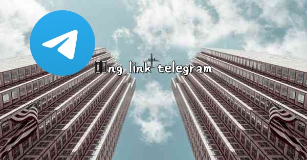 động link telegram