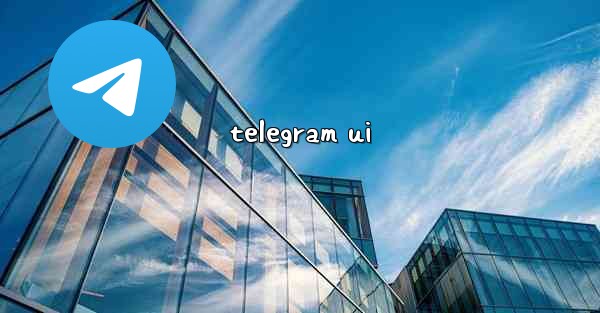 telegram ui