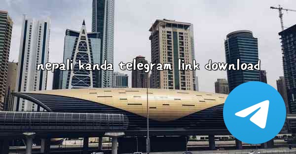 nepali kanda telegram link download