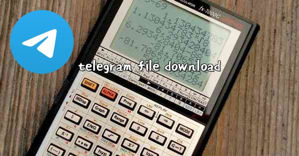<b>telegram file download</b>
